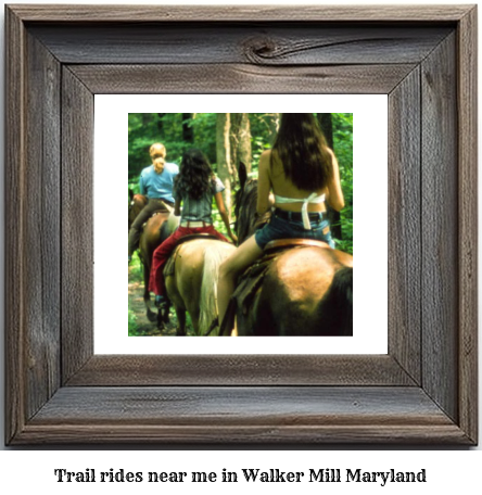 trail rides near me in Walker Mill, Maryland